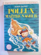 Pollux Maître Nageur Serge Danot Bibliothèque rose EO 1973