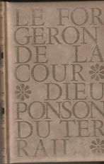 Le Forgeron de la Cour-Dieu Ponson du Terrail, Boeken, Ophalen of Verzenden, Gelezen, België