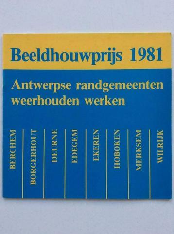 Beeldhouwprijs 1981, Antwerpse randgemeenten, Enlèvement ou Envoi, Utilisé