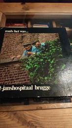 Zoals het was: Sint-Janshospitaal Brugge, Boeken, Geschiedenis | Stad en Regio, Ophalen of Verzenden, 20e eeuw of later, Gelezen