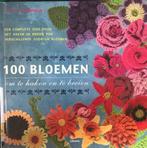 100 Bloemen om te haken en te breien, Lesley Stanfiel, Boeken, Breien en Haken, Ophalen