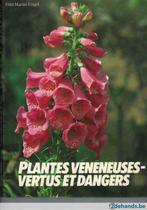 Plantes vénéneuses-Vertus et dangers, Boeken, Gelezen, Ophalen of Verzenden