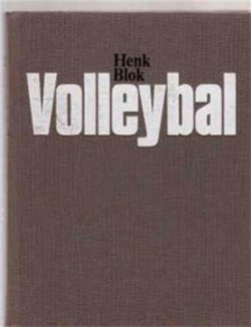 Volleybal, Henk Blok, Livres, Livres de sport, Sport de ballon, Enlèvement ou Envoi