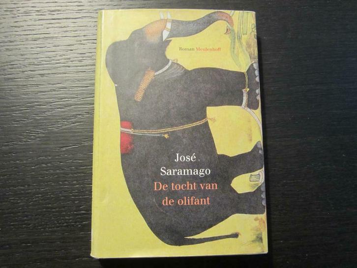 De tocht van de olifant   -José Saramago-, Boeken, Literatuur, Ophalen of Verzenden