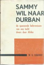 SAMMY WIL NAAR DURBAN - W. H. CANAWAY, Gelezen, Ophalen of Verzenden, België, W. H. CANAWAY