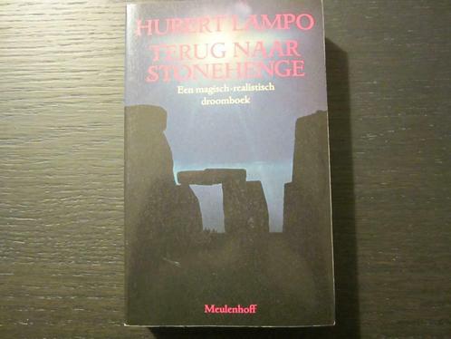 Terug naar Stonehenge  -Hubert Lampo-, Boeken, Literatuur, Ophalen of Verzenden