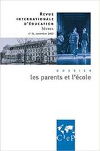 Les Parents Et L'ecole - Revue Internationale D'education Se, Enlèvement ou Envoi, Neuf, Science et Nature