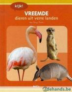 Kijk vreemde dieren uit verre landen / Denijs Prache, Comme neuf, Enlèvement ou Envoi