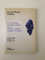 Le Naufrage du Deutschland & Poèmes gallois - Gerard Hopkins, Ophalen of Verzenden