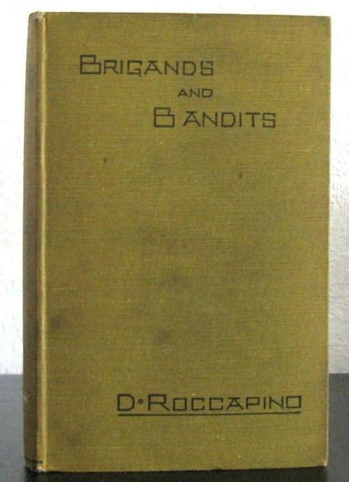 Brigands and Bandits HC Roccapino Italië bandieten, Antiek en Kunst, Antiek | Boeken en Manuscripten, Ophalen of Verzenden