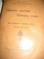 Histoire partiale des origines de Jeanne d'Arc 1911, Antiek en Kunst, Ophalen of Verzenden