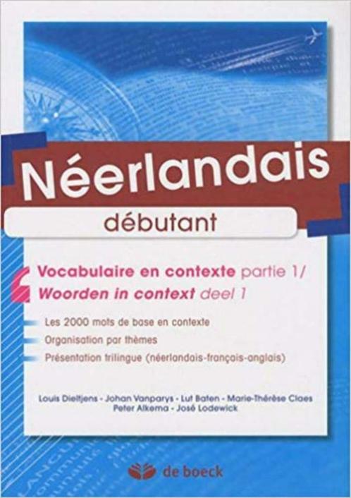 Néerlandais débutant : Vocabulaire en contexte partie 1, Livres, Livres d'étude & Cours, Neuf, Enseignement supérieur, Enlèvement ou Envoi