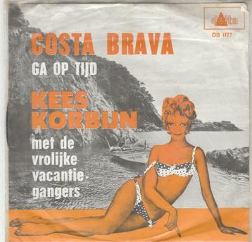 45T: Kees Korbijn: Costa Brava, Cd's en Dvd's, Vinyl | Nederlandstalig, Ophalen of Verzenden, Overige formaten