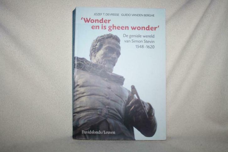 Wonder en is gheen wonder – Jozef T. Devreese, Guido Vanden, Boeken, Wetenschap, Zo goed als nieuw, Overige wetenschappen, Ophalen of Verzenden