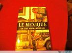 Livre "Le Mexique. Un état nord-américain".Alain Rouquié., Antiquités & Art