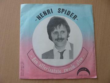 HENRI SPIDER : UN TRES DERNIER SLOW SLOW/CALL ME (7"), Enlèvement ou Envoi, 7 pouces, En néerlandais, Single