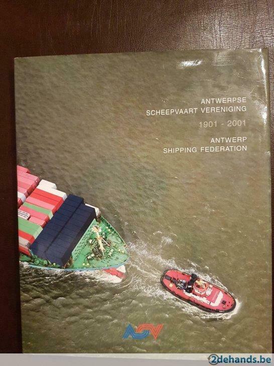 Antwerpse Scheepvaart vereniging 1901-2001, Boeken, Vervoer en Transport, Gelezen, Ophalen of Verzenden