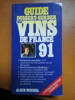 Guide des vins de France 1991 - Dussert Gerber, France, Utilisé