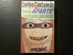 Een aparte werkelijkheid  - Carlos Castaneda-, Boeken, Ophalen of Verzenden