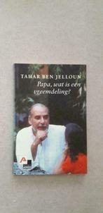 Tahar Ben Jelloun: Papa, wat is een vreemdeling?, Boeken, Tahar Ben Jelloun, Ophalen of Verzenden, Mens en maatschappij, Zo goed als nieuw
