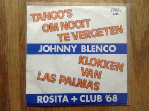 single johnny blenco / rosita + club '68, CD & DVD, Vinyles Singles, Single, En néerlandais, 7 pouces, Enlèvement ou Envoi