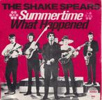 The Shake Spears – Summertime / What happened - Single, 7 pouces, Pop, Utilisé, Enlèvement ou Envoi