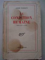 2. André Malraux La Condition Humaine NRF 1946 Gallimard, Europe autre, Utilisé, Envoi