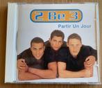 CD -  2 Be 3 - Partir Un Jour, CD & DVD, Enlèvement ou Envoi, 1980 à 2000