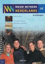 Nieuw Netwerk Nederlands 5T. b-richtingen., Boeken, Schoolboeken, ASO, Nederlands, Ophalen of Verzenden, Zo goed als nieuw