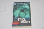 boeken van Erica Spindler, Boeken, Ophalen of Verzenden, Zo goed als nieuw