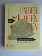 Onder ogen zien - gids naar de slagvelden van Wereldoorlog I, Boeken, Gelezen, Ophalen of Verzenden