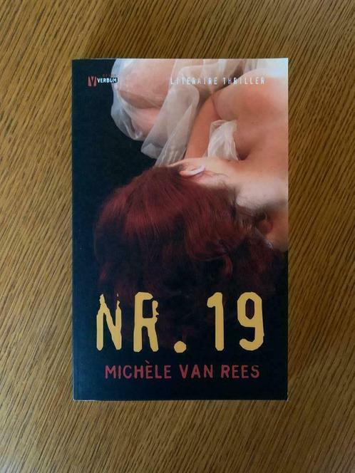 Nr 19 van Michèle van Rees, Livres, Thrillers, Comme neuf, Pays-Bas, Enlèvement ou Envoi