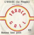 France Gall – L’Orage / Homme tout petit - Single, 7 pouces, Pop, Enlèvement ou Envoi, Single
