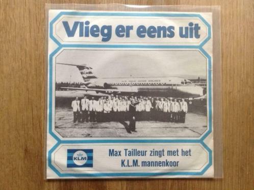 single max tailleur en het klm mannenkoor, Cd's en Dvd's, Vinyl Singles, Single, Nederlandstalig, 7 inch, Ophalen of Verzenden