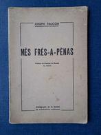 Mès Frés - à - Pènas, Enlèvement ou Envoi, Utilisé, Joseph Faucon