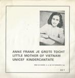 Kristel Stefens - Anne Frank je grote tocht / Little mother, Cd's en Dvd's, Ophalen of Verzenden, 7 inch, Single, Wereldmuziek