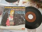 DISQUE VINYL 45 TOURS. CHANTAL GOYA "BALLADE POUR COSETTE"., Enlèvement ou Envoi, 6 à 9 ans