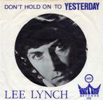 Lee Lynch ‎– Don't Hold On To Yesterday '7, Cd's en Dvd's, Overige formaten, 1960 tot 1980, Gebruikt, Ophalen of Verzenden
