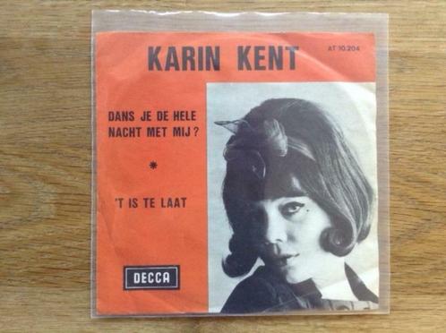 single karin kent, CD & DVD, Vinyles Singles, Single, En néerlandais, 7 pouces, Enlèvement ou Envoi