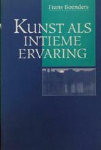 Kunst als intieme ervaring, Boeken, Ophalen of Verzenden