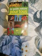 Le guide nature pour tous. Delachaux et Niestle., Livres, Enlèvement ou Envoi, Comme neuf