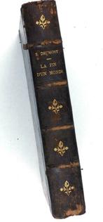 La Fin d'un Monde 1889 Drumont - Antisemitisme Frankrijk, Antiquités & Art, Antiquités | Livres & Manuscrits, Enlèvement ou Envoi