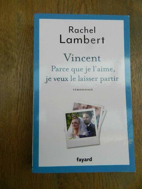 Vincent : Parce que je l'aime, je veux le laisser partir - R, Livres, Romans, Comme neuf, Enlèvement ou Envoi