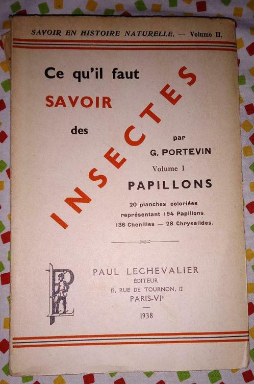 Papillons Volume 1 : Ce qu'il faut savoir des Insectes, Livres, Nature, Utilisé, Autres sujets/thèmes, Enlèvement ou Envoi