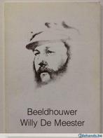 Beeldhouwer Willy De Meester, 30 jaar, Gelezen, Ophalen of Verzenden