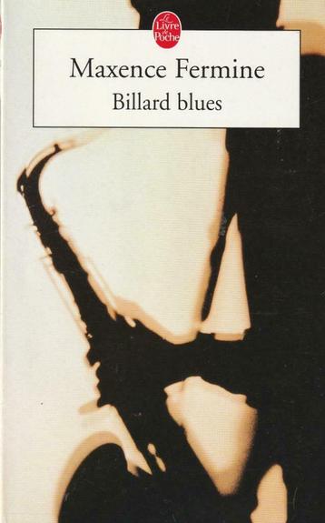 Billard blues suivi de Jazz Blanc et Poker Maxence Fermine, Enlèvement ou Envoi, Neuf, Europe autre