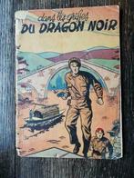 Dans les griffes du dragon noir. Buck Danny, 1er édition, Livres, Une BD, Utilisé, Enlèvement ou Envoi