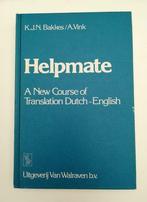 Helpmate: A New Course of Translation Dutch-English, Livres, Langue | Anglais, Comme neuf, Non-fiction, Bakkes & Vink, Enlèvement ou Envoi