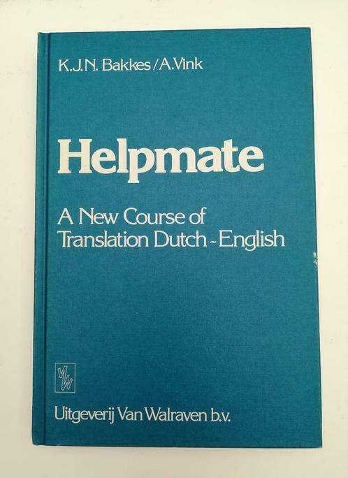 Helpmate: A New Course of Translation Dutch-English, Livres, Langue | Anglais, Comme neuf, Non-fiction, Enlèvement ou Envoi