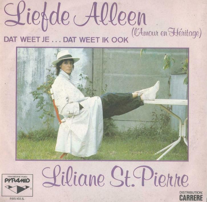 Liliane Saint Pierre – Liefde Alleen / Dat weet je … dat, Cd's en Dvd's, Vinyl Singles, Gebruikt, Single, Nederlandstalig, 7 inch